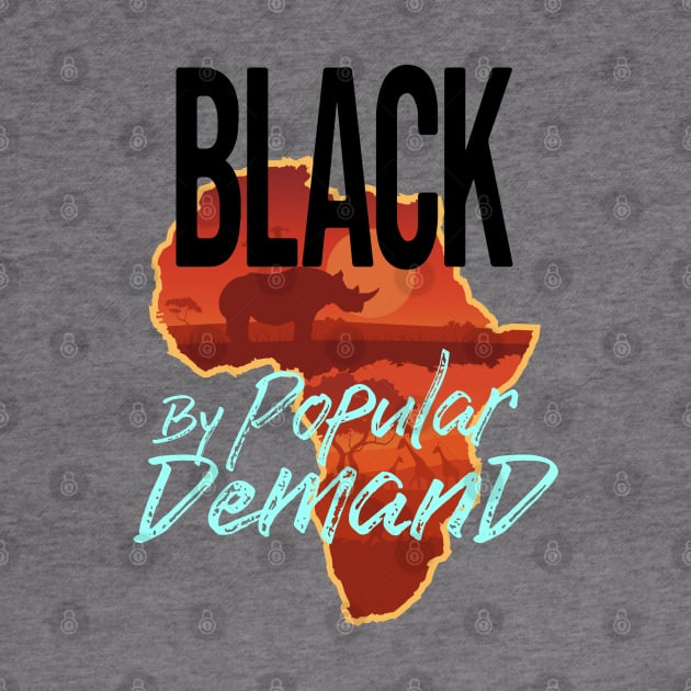 Black By Popular Demand by keshanDSTR